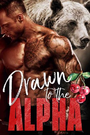 [Alphas in Heat 02] • Drawn to the Alpha